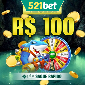 521bet Ganhe R$ 100,00 Gratis